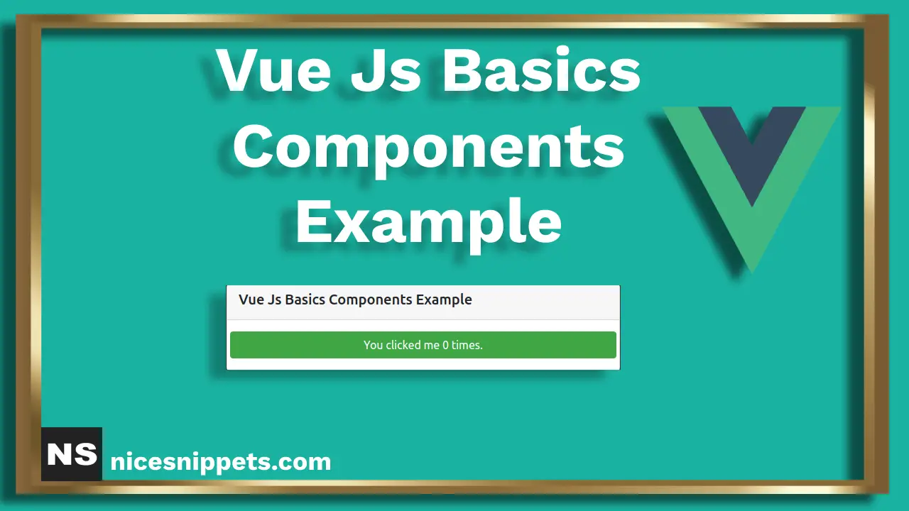 Vue Js Basics Components Example